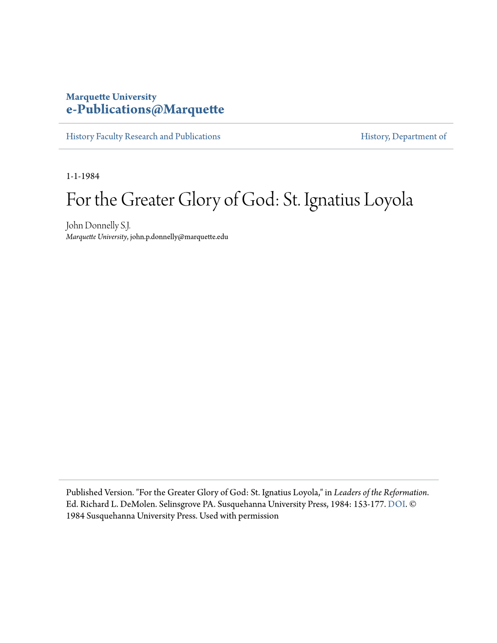 For the Greater Glory of God: St. Ignatius Loyola John Donnelly S.J