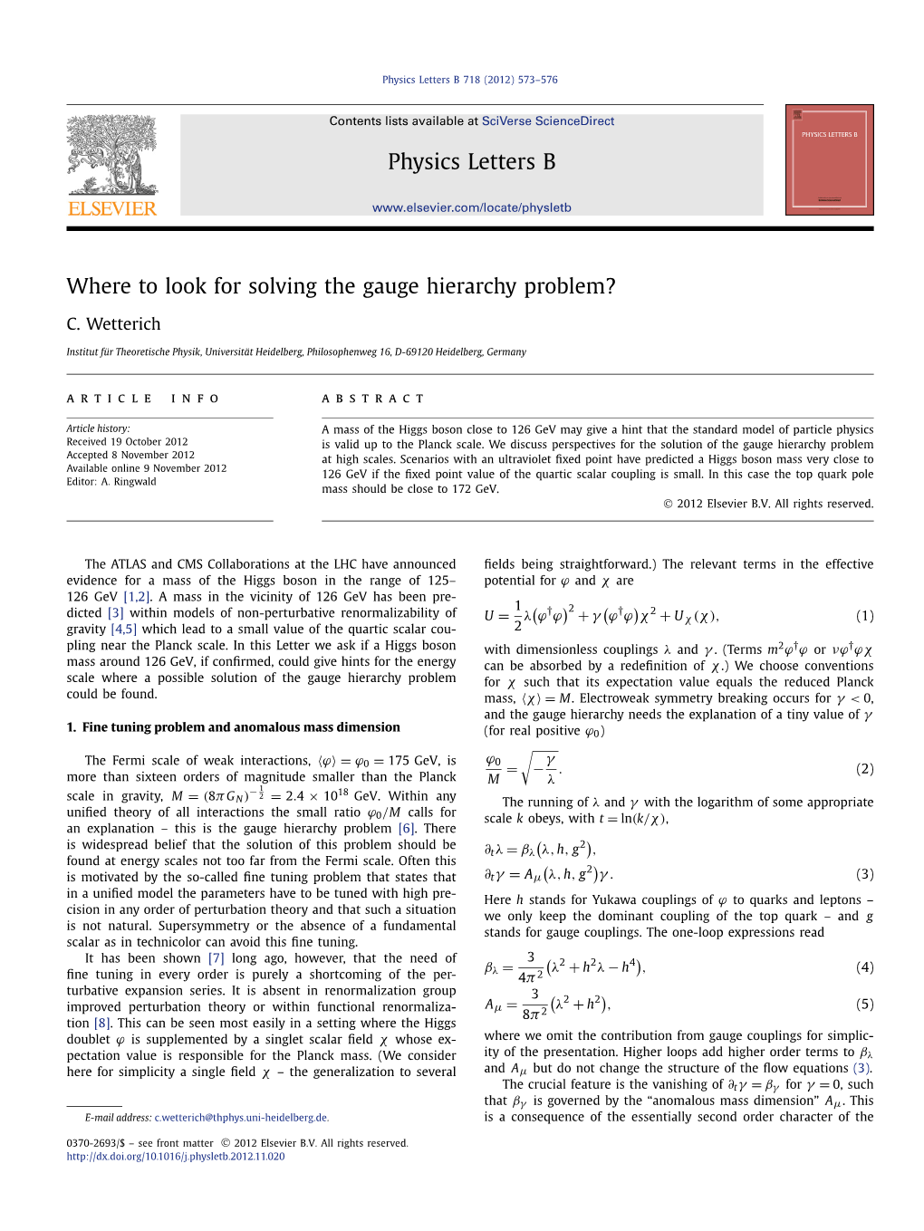 Where to Look for Solving the Gauge Hierarchy Problem?