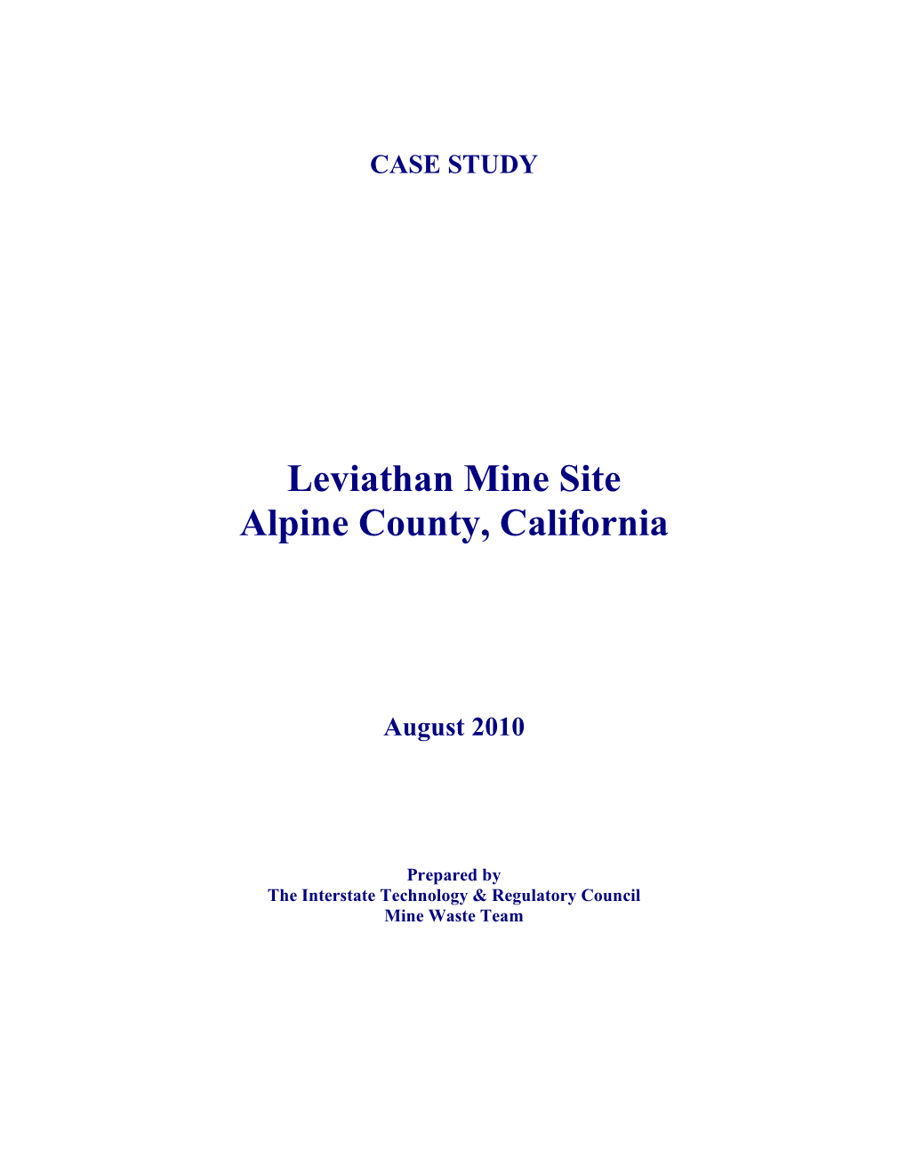 CASE STUDY Leviathan Mine Site Alpine County, California