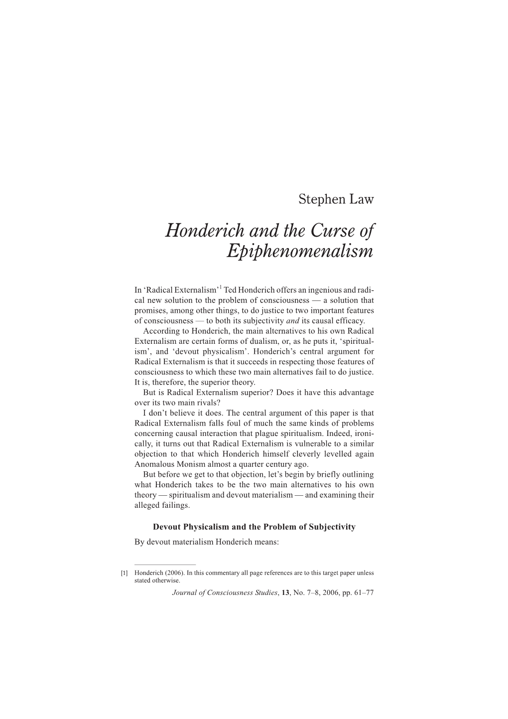 Honderich and the Curse of Epiphenomenalism