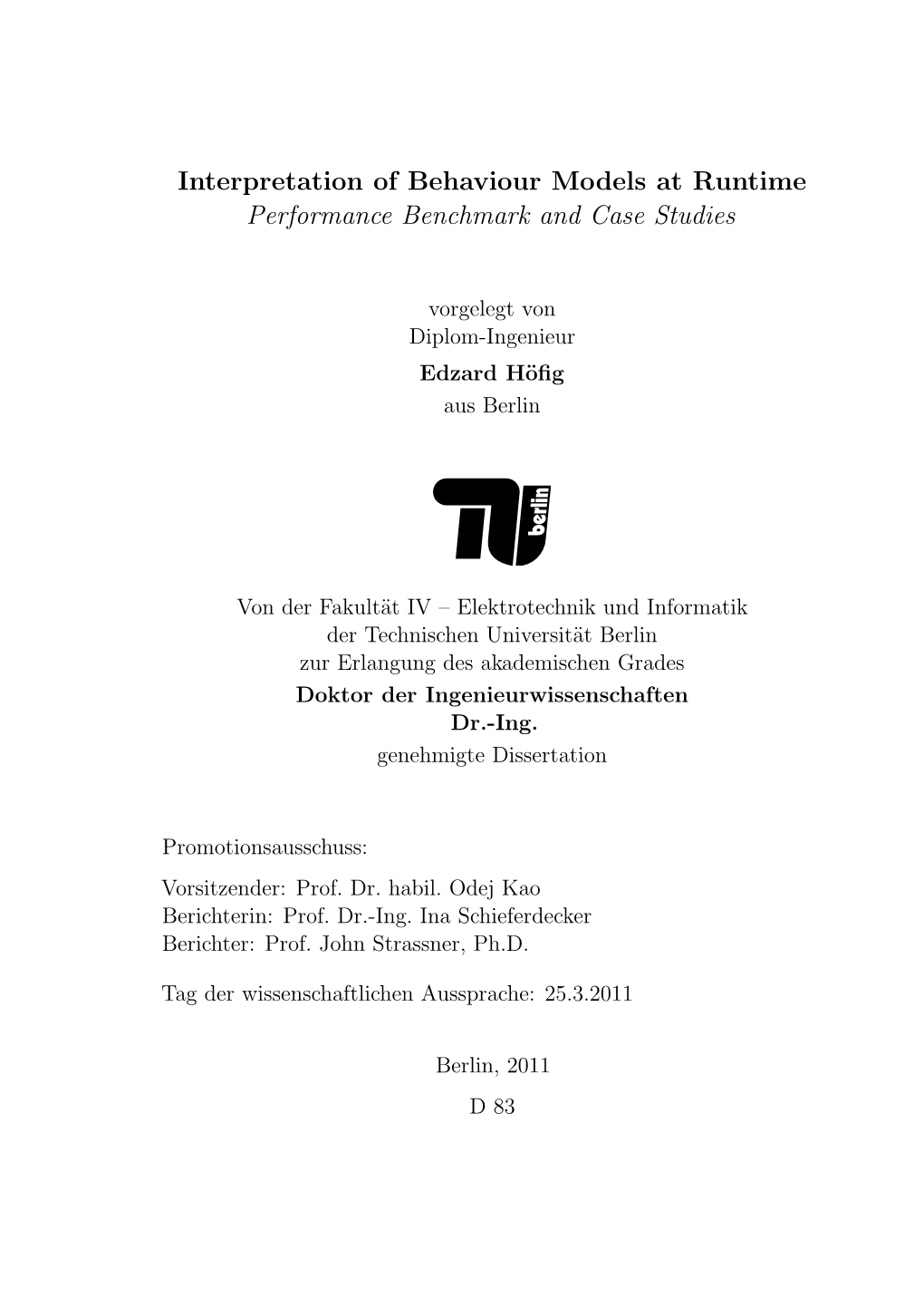 Interpretation of Behaviour Models at Runtime: Performance Benchmark