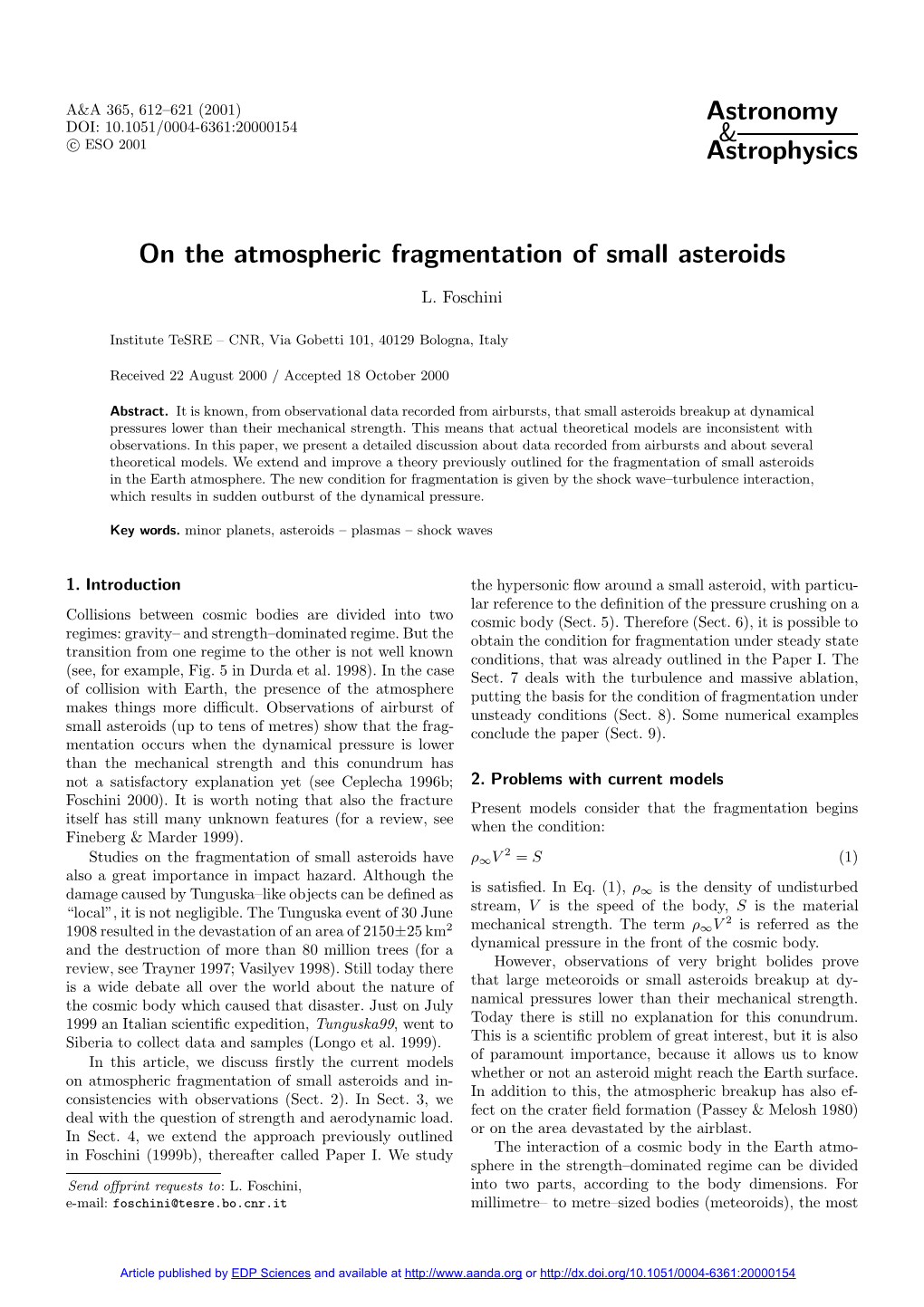 On the Atmospheric Fragmentation of Small Asteroids