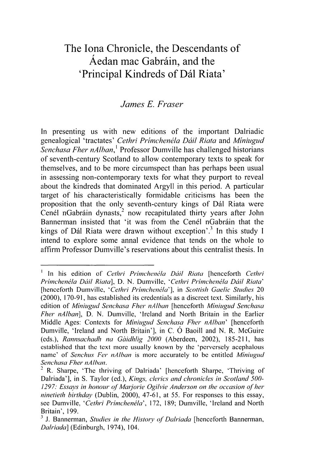 The Iona Chronicle, the Descendants of Aedan Mac Gabrain, and the 'Principal Kindreds Ofdal Riata'