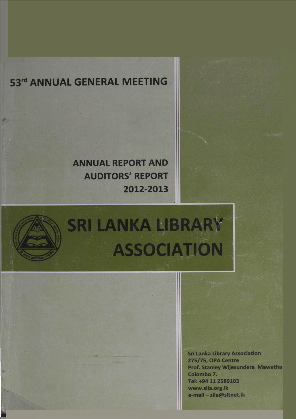 Annual Reportand Auditors' Report 2012-2013