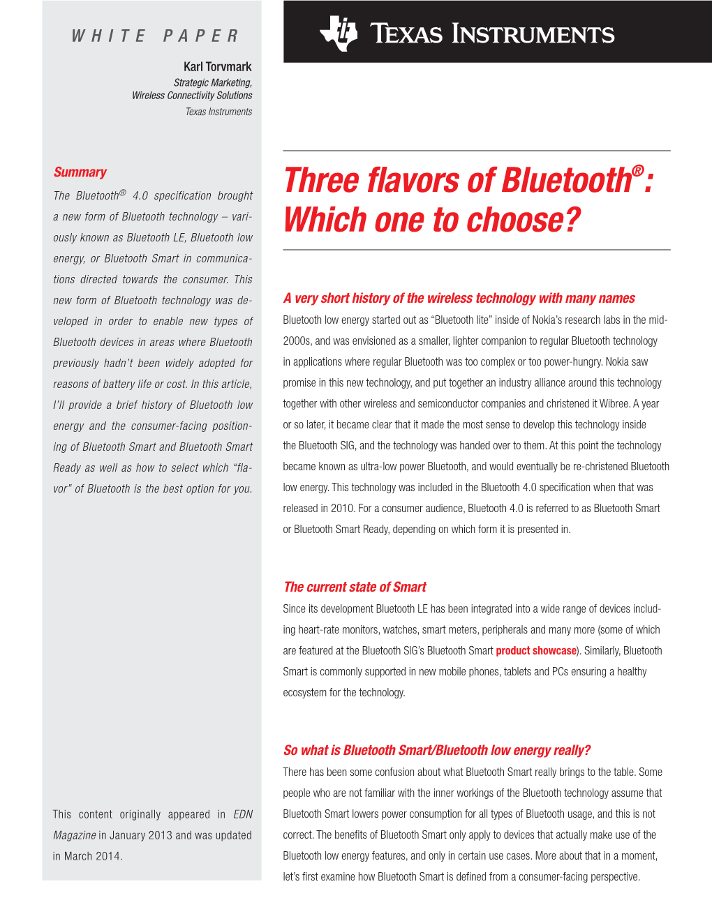 Three Flavors of Bluetooth