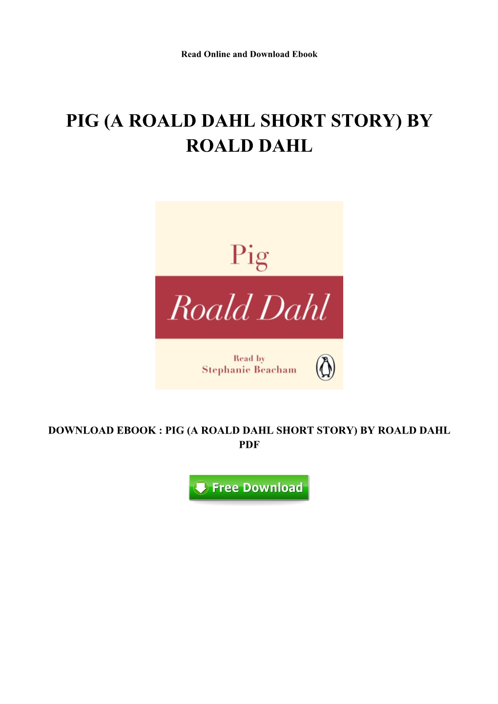 Fee Download Pig (A Roald Dahl Short Story)