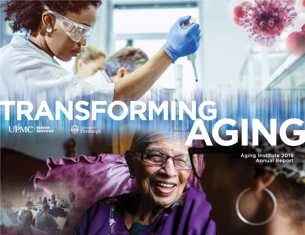 Aging Institute 2019 Annual Report (UPMC Senior Services)