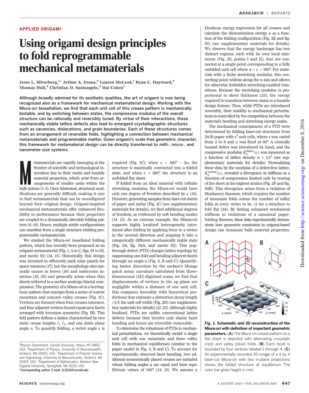 Using Origami Design Principles to Fold Reprogrammable Mechanical Metamaterials Jesse L