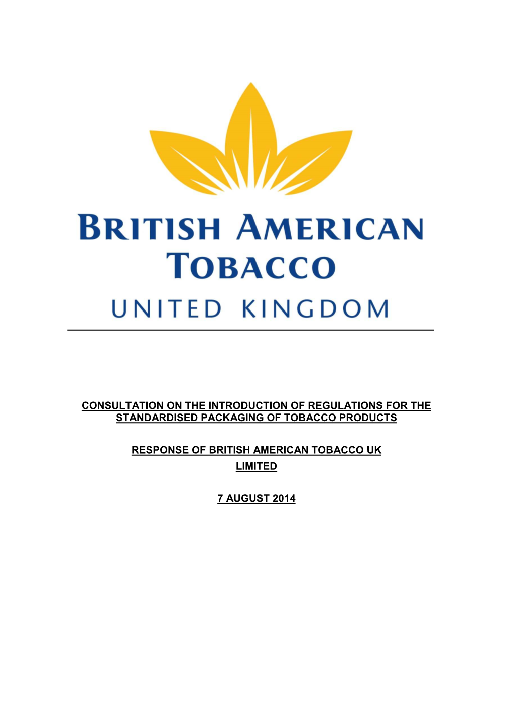 Consultation on the Introduction of Regulations for the Standardised Packaging of Tobacco Products