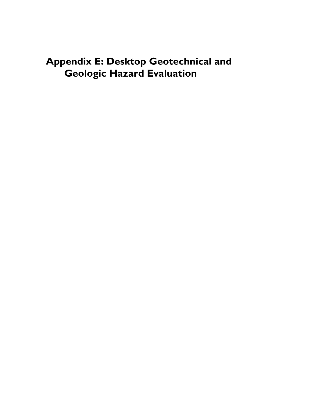 Desktop Geotechnical and Geologic Hazard Evaluation