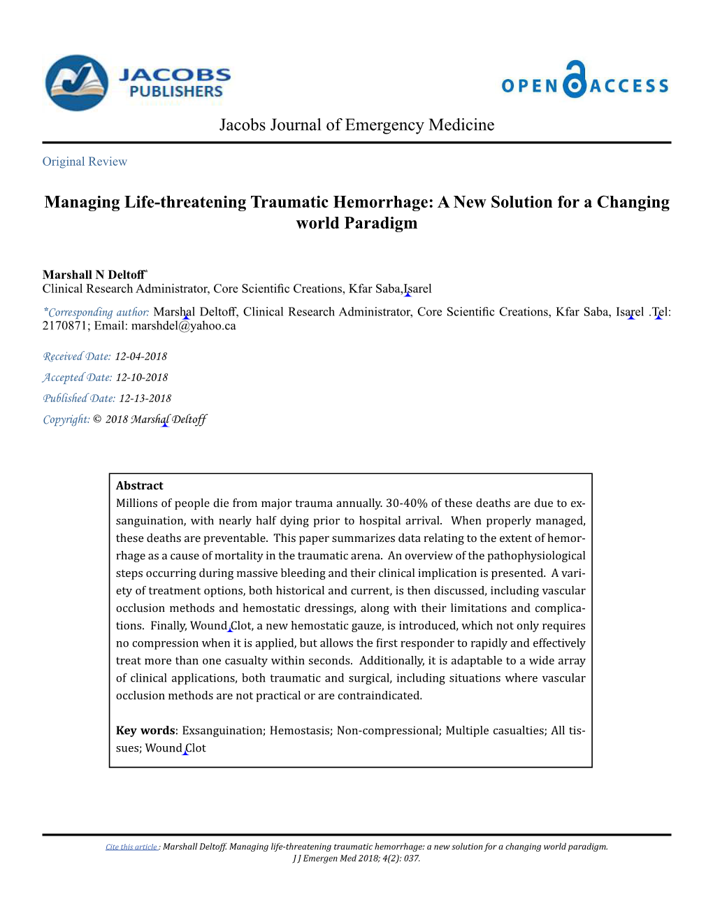 Managing Life-Threatening Traumatic Hemorrhage: a New Solution for a Changing World Paradigm