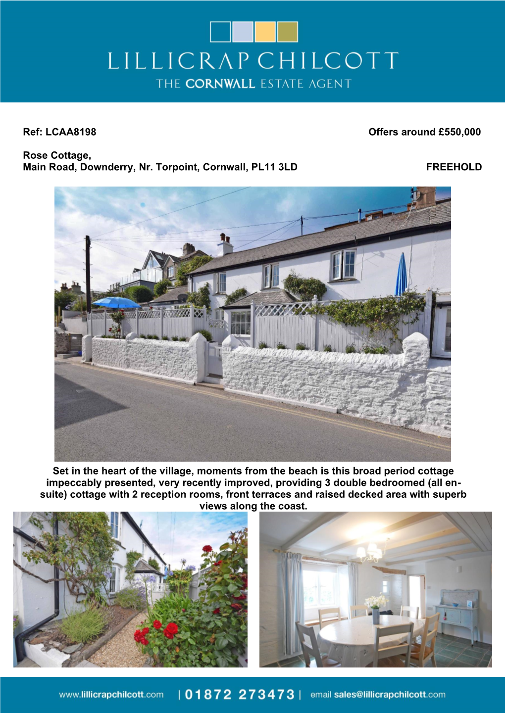 LCAA8198 Offers Around £550000 Rose Cottage, Main Road
