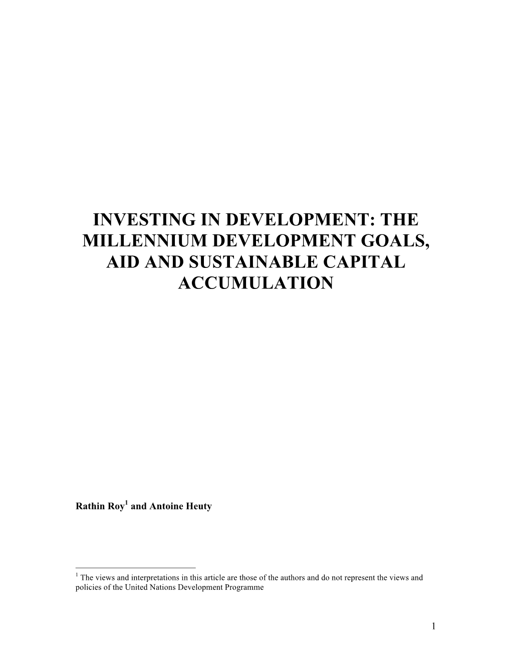 The Millennium Development Goals, Aid and Sustainable Capital Accumulation