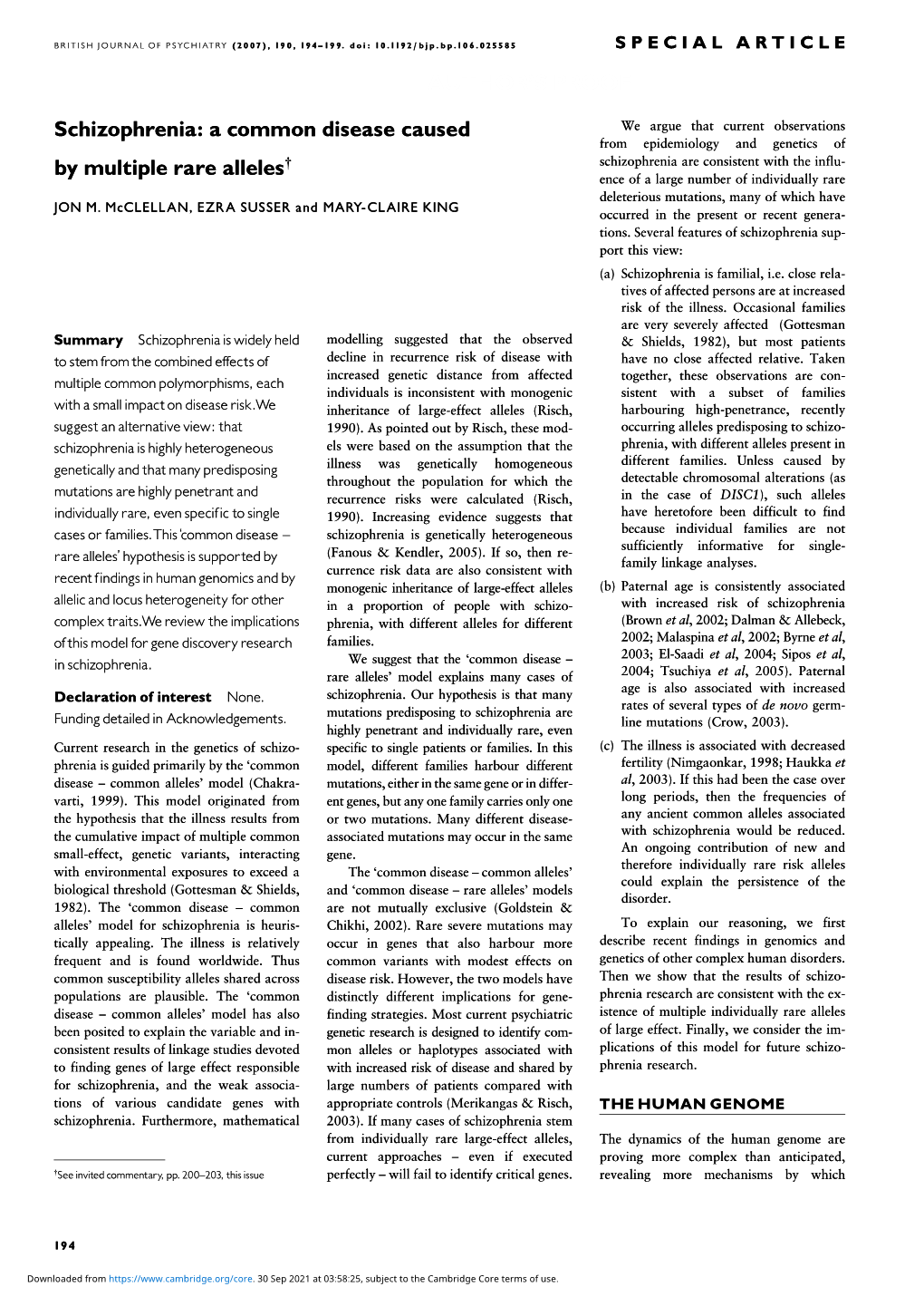 Schizophrenia: a Common Disease Caused by Multiple Rare Alleles