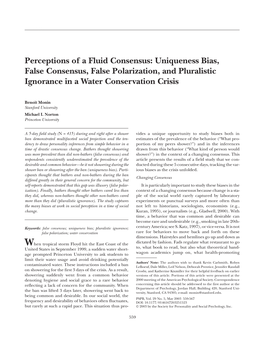 Perceptions of a Fluid Consensus: Uniqueness Bias, False Consensus, False Polarization, and Pluralistic Ignorance in a Water Conservation Crisis