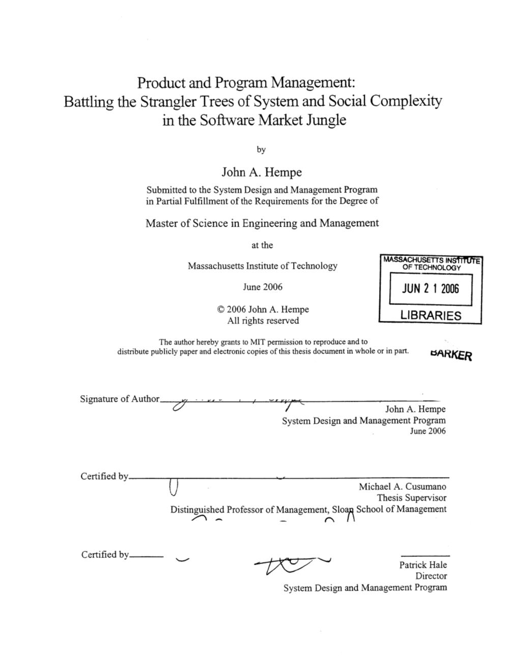 Product and Program Management: Battling the Strangler Trees of System and Social Complexity in the Software Market Jungle