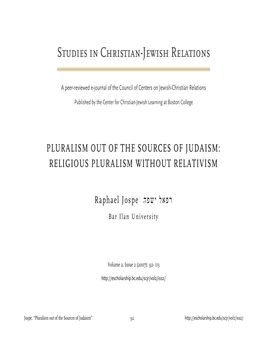 Pluralism out of the Sources of Judaism: Religious Pluralism Without Relativism