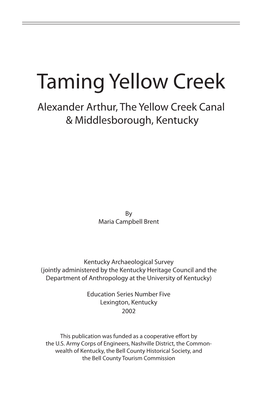 Taming Yellow Creek Alexander Arthur, the Yellow Creek Canal & Middlesborough, Kentucky