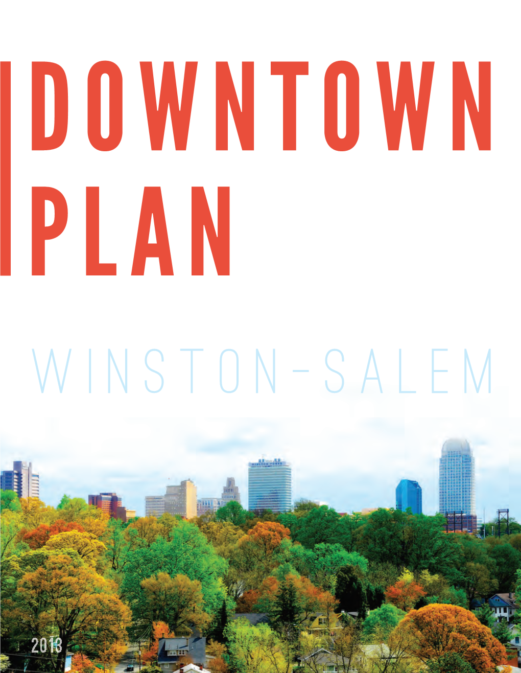 The Downtown Plan of Winston-Salem, NC