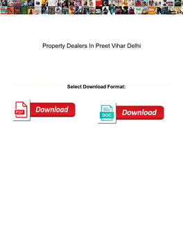Property Dealers in Preet Vihar Delhi