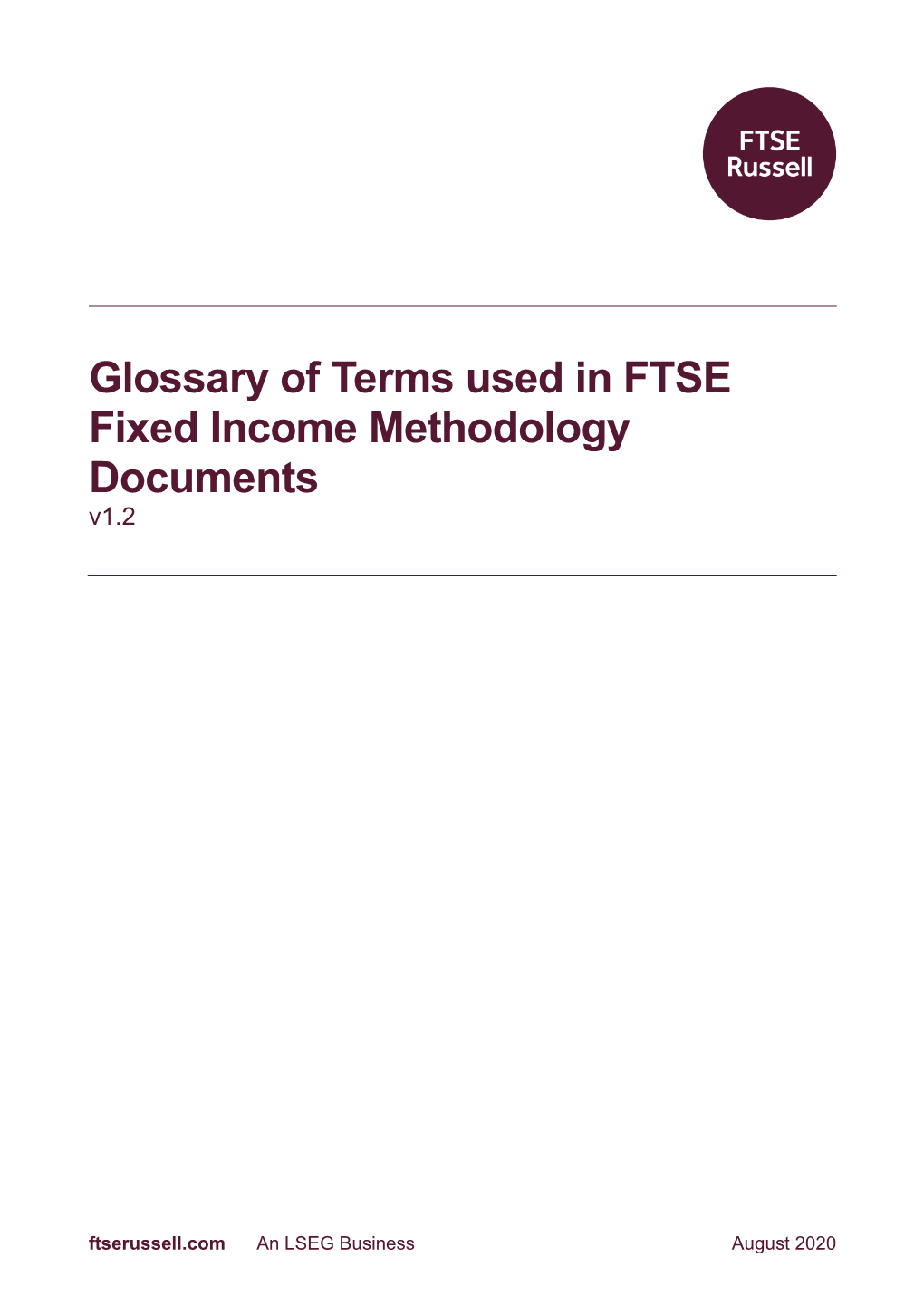 Glossary of Terms Used in FTSE Fixed Income Methodology Documents V1.2