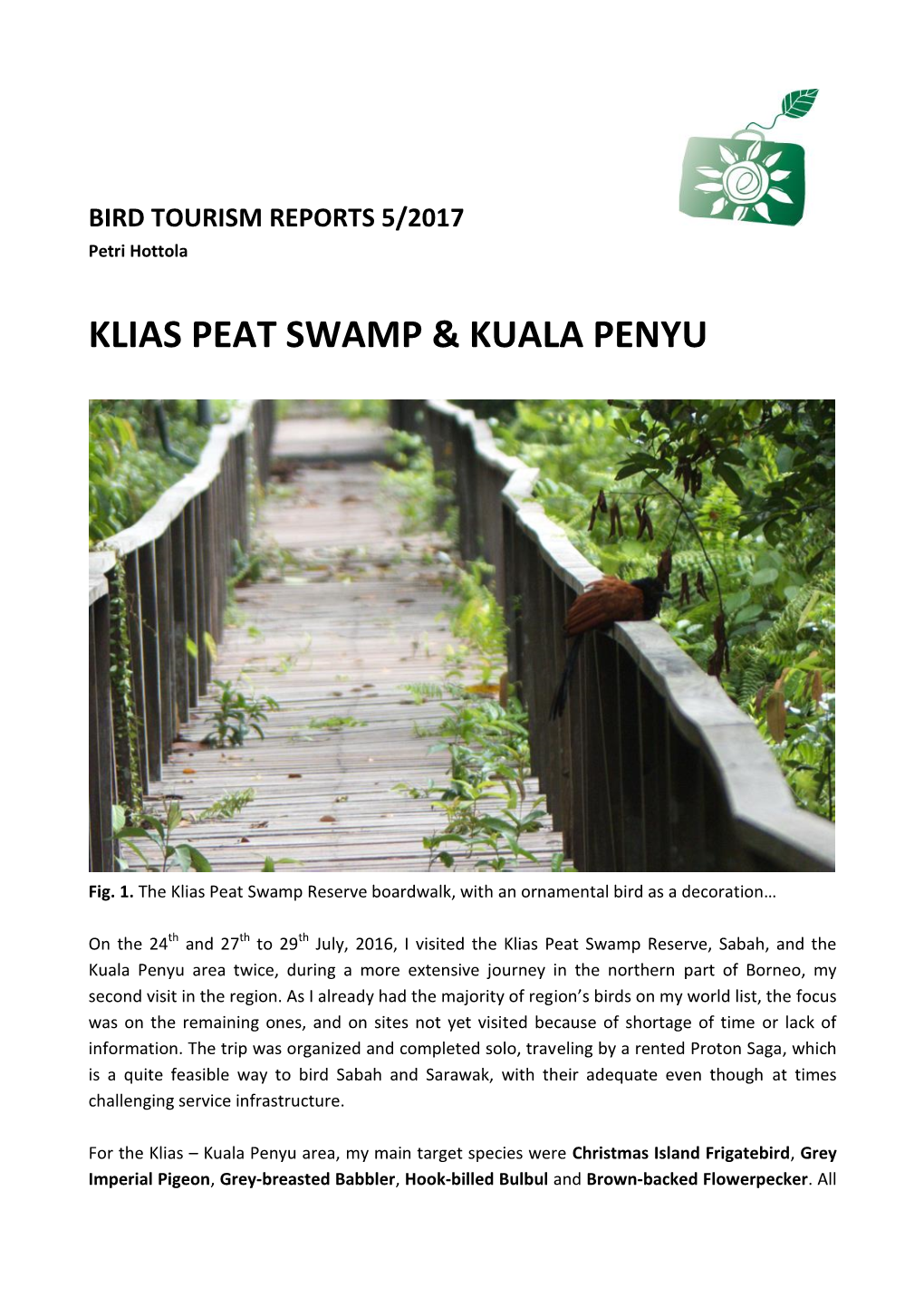 Klias Peat Swamp & Kuala Penyu