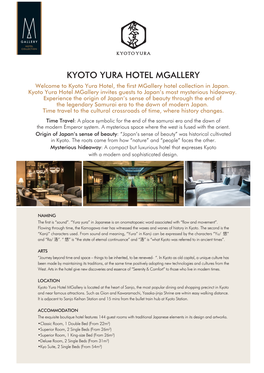 KYOTO YURA HOTEL MGALLERY Welcome to Kyoto Yura Hotel, the ﬁrst Mgallery Hotel Collection in Japan
