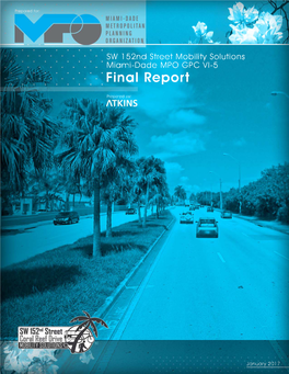 SW 152Nd Street Mobility Solutions Final Report, January 2017