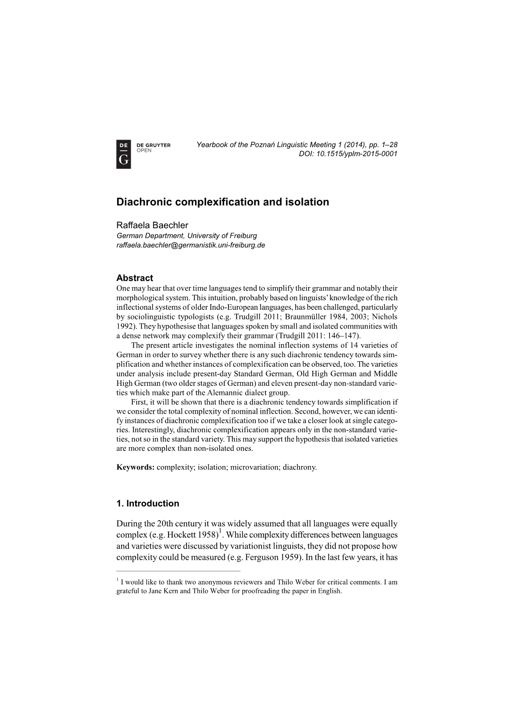 Diachronic Complexification and Isolation