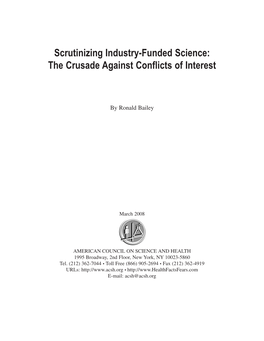 Scrutinizing Industry-Funded Science: the Crusade Against Conflicts of Interest