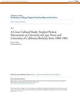 Student Protest Movements at University of Cape Town and University of California-Berkeley from 1960-1965 Brianna White Bwhite@Wellesley.Edu