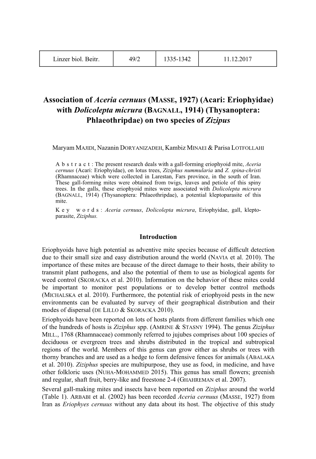 (MASSE, 1927) (Acari: Eriophyidae) with Dolicolepta Micrura (BAGNALL, 1914) (Thysanoptera: Phlaeothripdae) on Two Species of Zizipus