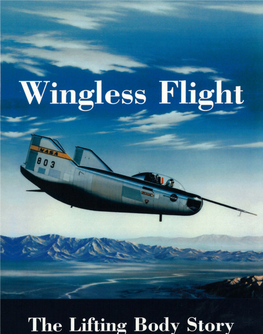 Wingless Flight the Lifting Body Story