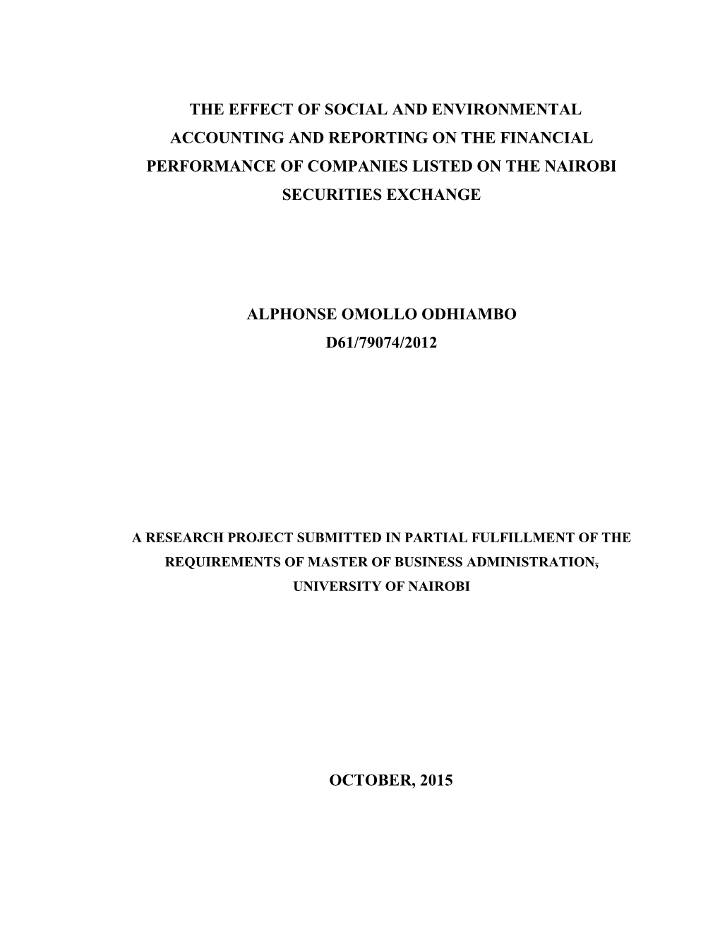 The Effect of Social and Environmental Accounting and Reporting on the Financial Performance of Companies Listed on the Nairobi Securities Exchange