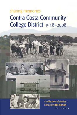 Sharing Memories Contra Costa Community College District 1948–2008