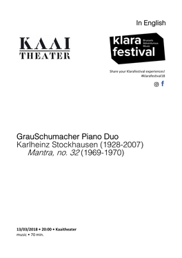 Grauschumacher Piano Duo Karlheinz Stockhausen (1928-2007) Mantra, No