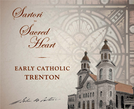 Sartori to Sacred Heart, Early Catholic Trenton, Featured Many Objects from the Church’S Collection