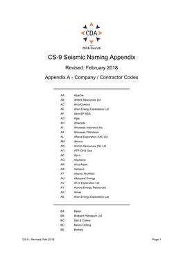 CS-9 Seismic Naming Appendix Revised: February 2018 Appendix a - Company / Contractor Codes