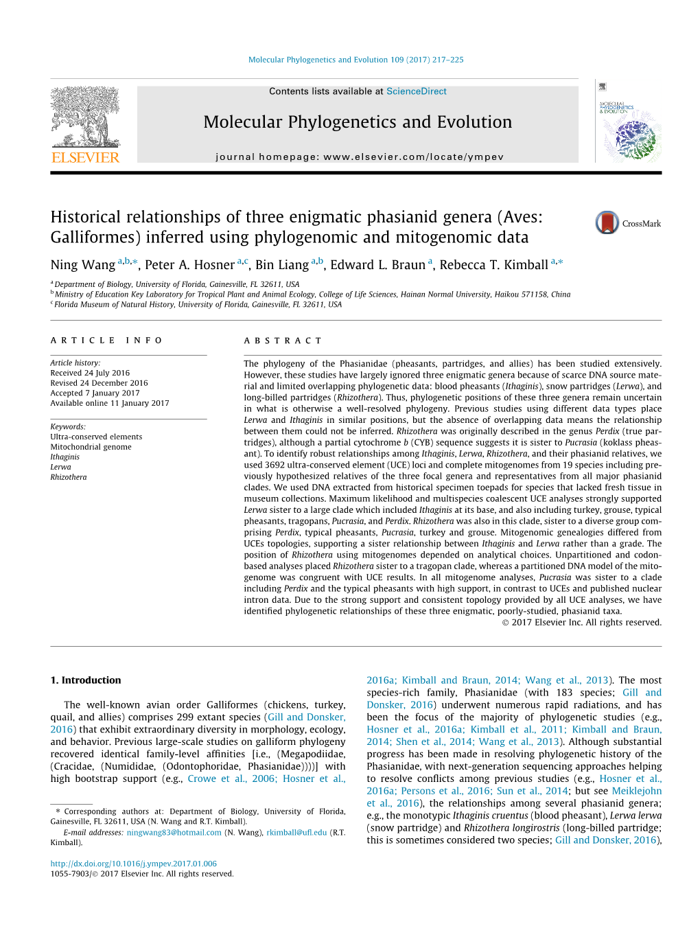 Historical Relationships of Three Enigmatic Phasianid Genera (Aves: Galliformes) Inferred Using Phylogenomic and Mitogenomic Data ⇑ ⇑ Ning Wang A,B, , Peter A