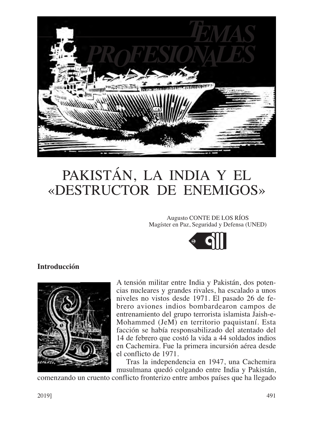 Pakistán, La India Y El «Destructor De Enemigos»