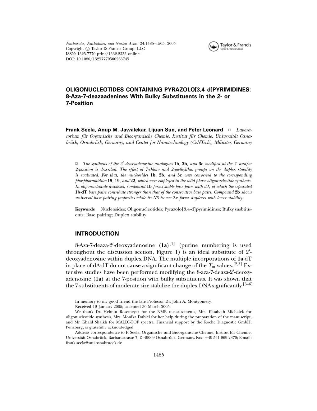 PYRIMIDINES: 8-Aza-7-Deazaadenines with Bulky Substituents in the 2- Or 7-Position