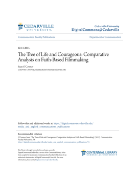 Comparative Analysis on Faith-Based Filmmaking Sean O'connor Cedarville University, Seanmichaeloconnor@Cedarville.Edu