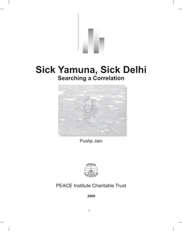 Sick Yamuna, Sick Delhi Searching a Correlation