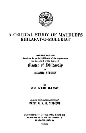 A Critical Study of Maududi's Khil Afat- 0-Mulukiat