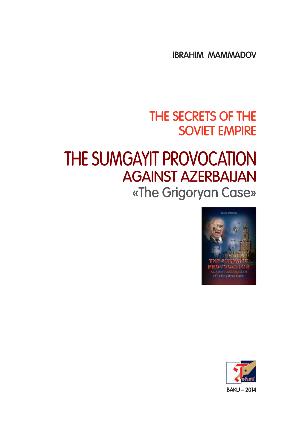 THE SUMGAYIT PROVOCATION AGAINST AZERBAIJAN «The Grigoryan Case»