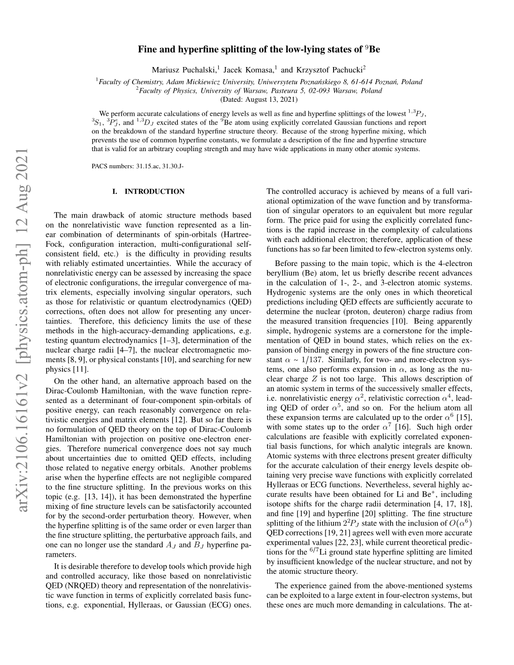 Fine and Hyperfine Splitting of the Low-Lying States of $^ 9$ Be