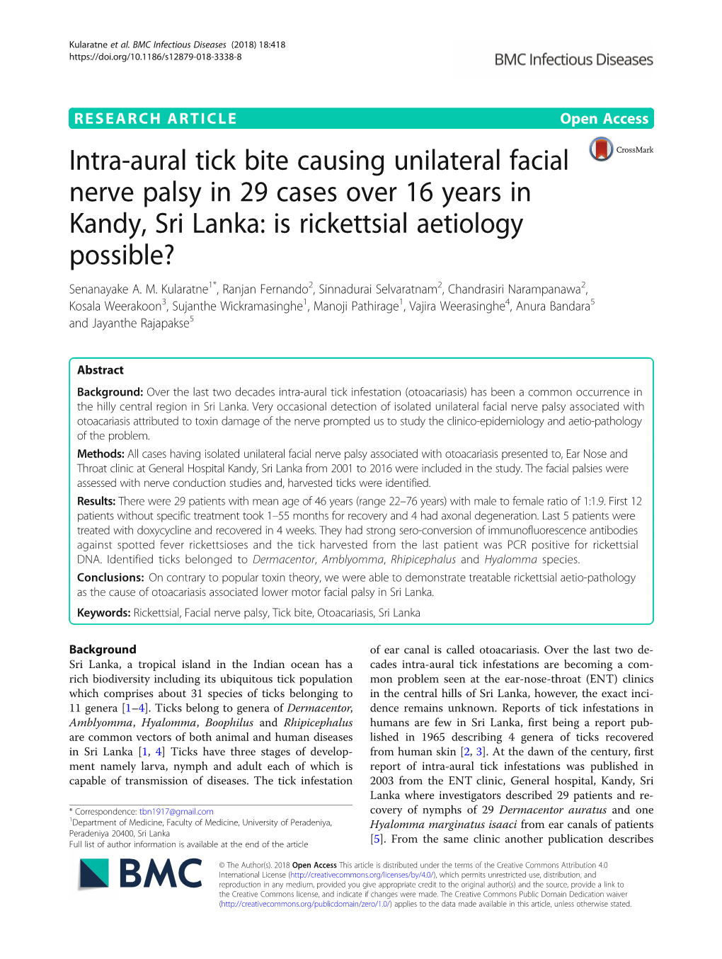Intra-Aural Tick Bite Causing Unilateral Facial Nerve Palsy in 29 Cases Over 16 Years in Kandy, Sri Lanka: Is Rickettsial Aetiology Possible? Senanayake A