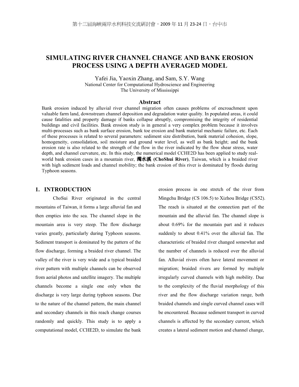 Simulating River Channel Change and Bank Erosion Process Using a Depth Averaged Model