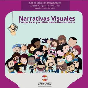 Narrativas Visuales Perspectivas Y Análisisanalisis Desde Iberoaméricaiberoamerica
