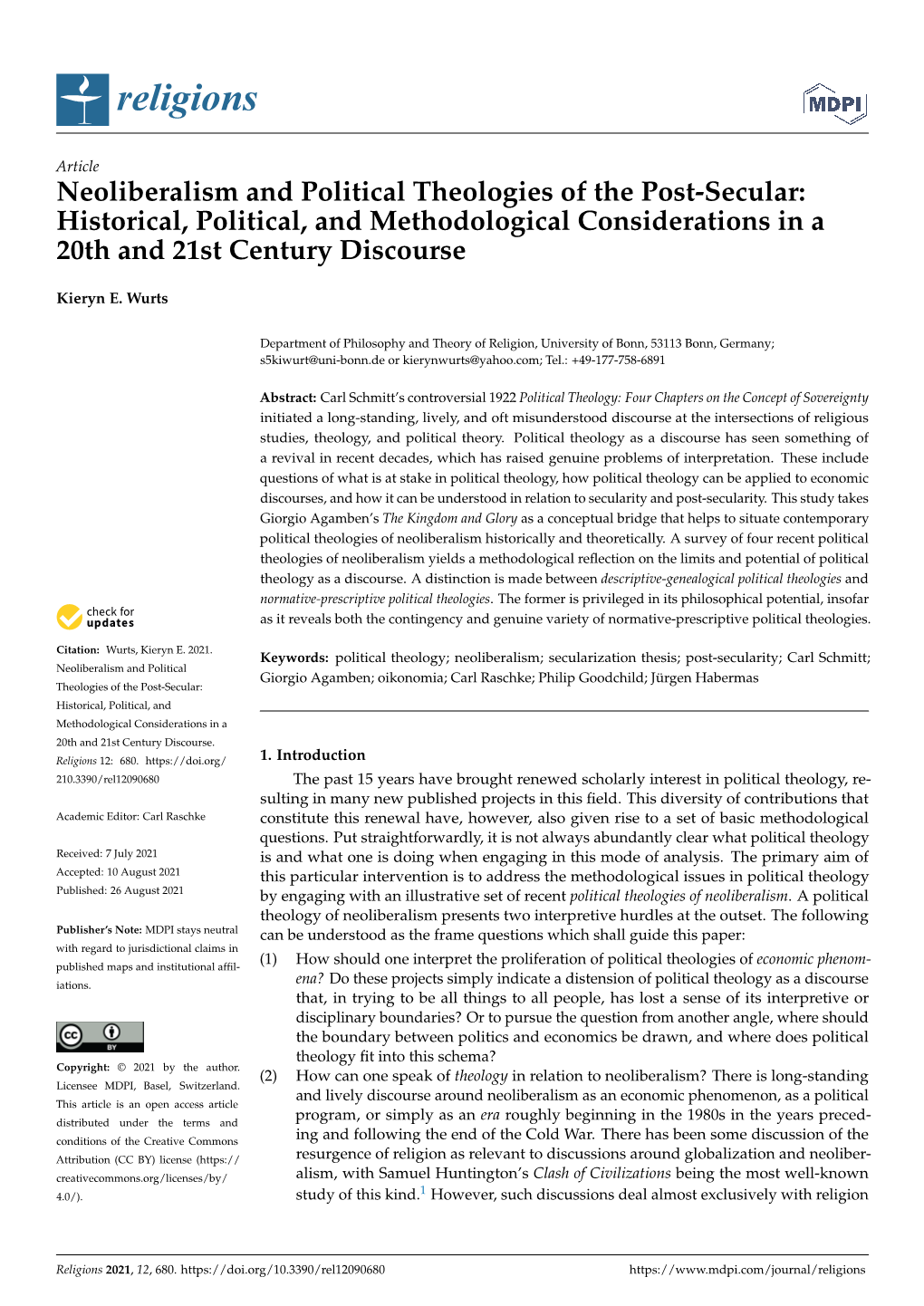 Neoliberalism and Political Theologies of the Post-Secular: Historical, Political, and Methodological Considerations in a 20Th and 21St Century Discourse